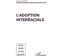 L'adoption interraciale Françoise Maury (Auteur)
