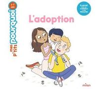 Sophie Dussaussois – L'adoption – Illustré par Candela Ferrandez – Éditions Milan