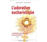 L'adoration eucharistique