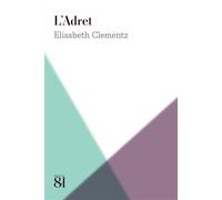 L'Adret - Elisabeth Clementz - Editions Du 81 Behar J.c. - broché - Roman
