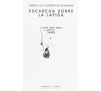 Ladrón De Guevara Mellado, P: Escarcha Sobre La Lápida