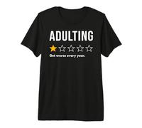 l'adulte d'une étoile s'aggrave Chaque année ne Serait Pas recommandé T-Shirt Haut de Gamme
