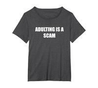 l'adulte est Une arnaque T-Shirt, Femme Grandes Tailles, Chiné Foncé, 2X