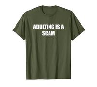 l'adulte est Une arnaque T-Shirt, Homme, Olive, L