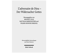L'adversaire De Dieu - Der Widersacher Gottes