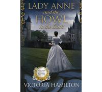 Lady Anne And The Howl In The Dark