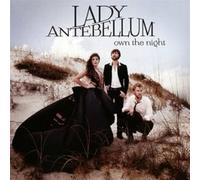 Lady Antebellum - Own The Night + 1 [Import]