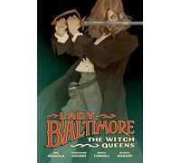 Lady Baltimore: The Witch Queens
