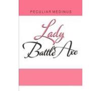 Lady Battle Axe