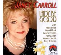 Lady Be Good by Janet Carroll (2010-11-09)