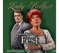 Lady Bedfort - Folge 106: Mörderisches Fest
