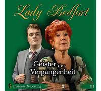 Lady Bedfort - Folge 111: Geister der Vergangenheit