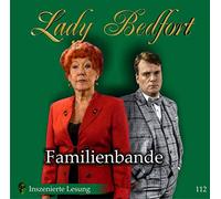 Lady Bedfort - Folge 112: Familienbande