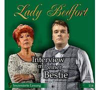 Lady Bedfort - Folge 114: Interview mit Einer Bestie
