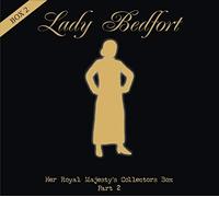 Lady Bedfort - Her Royal Majesty'S Collectors Box-Part 2