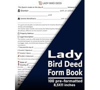 Lady Bird Deed Form Book: 100 Ready-to-Use Enhanced Life Estate Deeds for Real Estate Transfers , retain lifetime control, avoid probate, and protect Medicaid eligibility, "8,5x11inches"