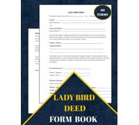 Lady Bird Deed Form Book: 60 Ready-to-Use Enhanced Life Estate Deeds for Real Estate Transfers,Protect Estate Assets, 8.5 x 11 inches.