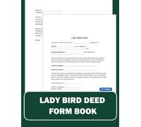 Lady Bird Deed Form Book: Life Estate Deed Form Book for Real Estate Transfers