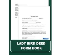 Lady Bird Deed Form Book: Life Estate Deed Form Book for Real Estate Transfers