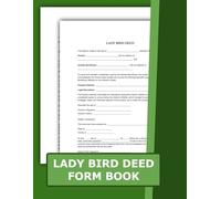 Lady Bird Deed Forms Book: 50 Ready-to-Use Templates for Effortless Property Transfer (Enhanced Life Estate Deeds).