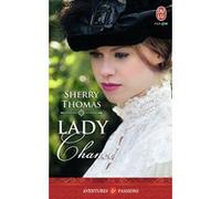 Lady Chance Sherry Thomas (Auteur), Nicole Hibert (Traduction)