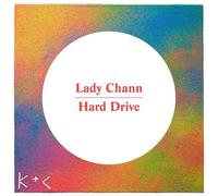 Lady Chann Hard Drive (Vinyl) 12" EP