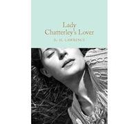 Lady Chatterley's Lover (Macmillan Collector's Library) - [Livre en VO] D H Lawrence (Auteur)