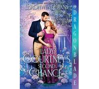 Lady Courtney's Second Chance: A Regency Historical Romance