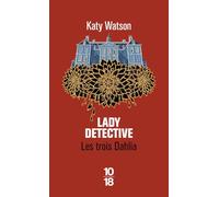 The Lady Detective: Les Trois Dahlia 2