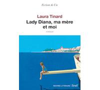Lady Diana, ma mère et moi
