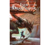 Lady Drakeslayer: Passage Two Of The Divine Godsqueen Coda: 2