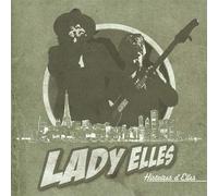 Lady Elles: Histoires D'Elles