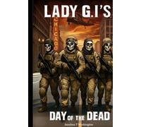 LADY G. I’s: Day of the Dead