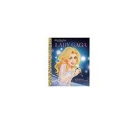 Lady Gaga: A Little Golden Book Biography