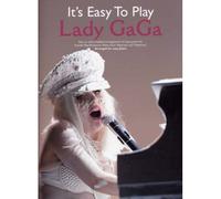 It's easy to play Lady Gaga