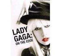 LADY GAGA-ON THE EDGE-VO ST NL G