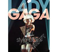 Lady Gaga Style Bible