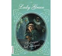Lady Grace: Intrigue au bal masqué (3)