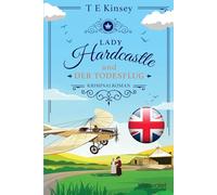 Lady Hardcastle und der Todesflug: Kriminalroman
