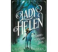 LADY HELEN 3 - L'OMBRE DES MAUVAIS JOURS