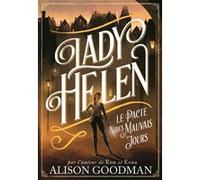 Lady Helen Alison Goodman (Auteur), Philippe Giraudon (Traduction)