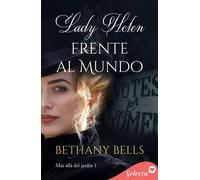 Lady Helen frente al mundo (Más allá del jardín 1) - Bethany Bells - SELECTA - ebook (ePub) - Livre