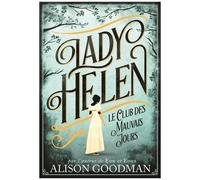 Lady Helen - Tome 1 - Le Club Des Mauvais Jours