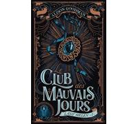 Lady Helen - Tome 1 - Le Club Des Mauvais Jours