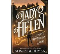 Lady Helen - Tome 2 - Le Pacte Des Mauvais Jours