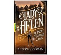 Lady Helen - Tome 2 - Le Pacte Des Mauvais Jours