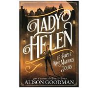 Lady Helen - Tome 2 - Le Pacte Des Mauvais Jours