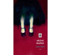 Hélène Frappat – Lady Hunt – Roman – Poche
