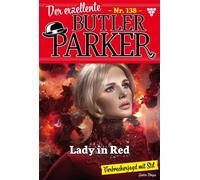 Lady in Red Der exzellente Butler Parker 138 - Kriminalroman - Günter Dönges - Blattwerk Handel GmbH - ebook (ePub) - Livre