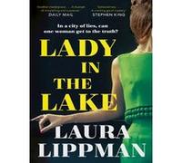 Lady in the lake Laura Lippman (Auteur)